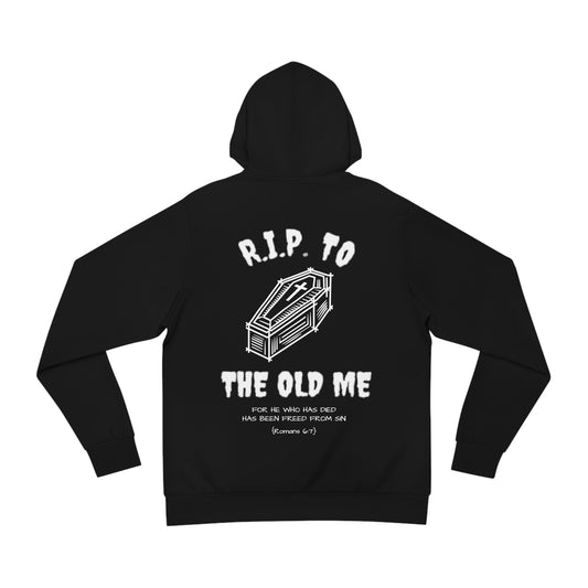 "R.I.P to the old me" Hoodie