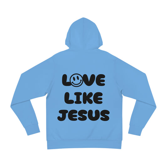 "Love Like Jesus" Hoodie