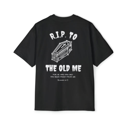 "R.I.P. to the old me" Oversized Tee